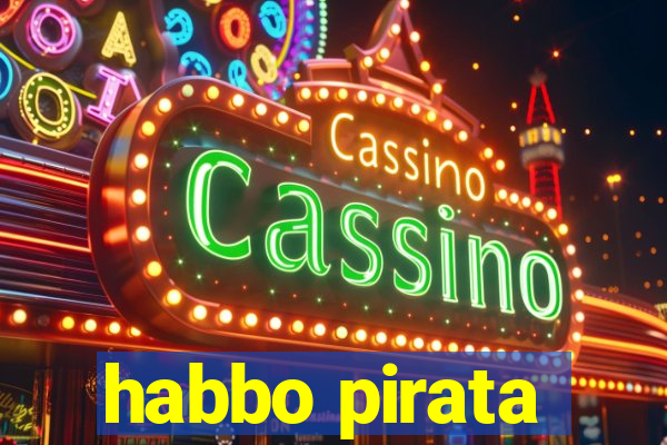 habbo pirata